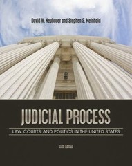 Judicial Process: Law, Courts, and Politics in the United States by Neubauer, D