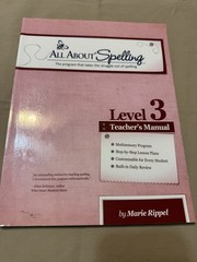 All About Spelling Level 3 Teacher’s Manual Teacher’s Edition Marie Rippel