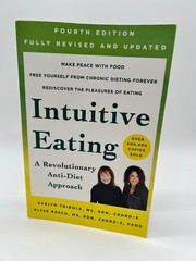 Intuitive Eating, 4th Edition : A Revolutionary Anti-Diet Approach by Evelyn…