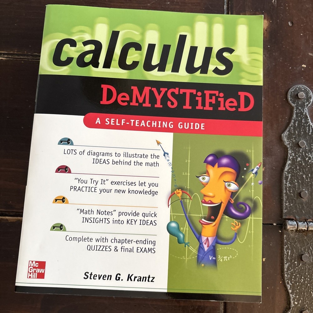 Demystified Ser.: Calculus Demystified : A Self Teaching Guide by Steven G….