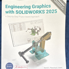 David C. Planchard Engineering Graphics with SOLIDWORKS 2025 PB Access Code