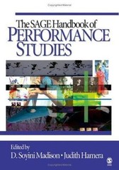 ❤️ THE SAGE HANDBOOK OF PERFORMANCE STUDIES By D. Soyini Madison & D. Soyini