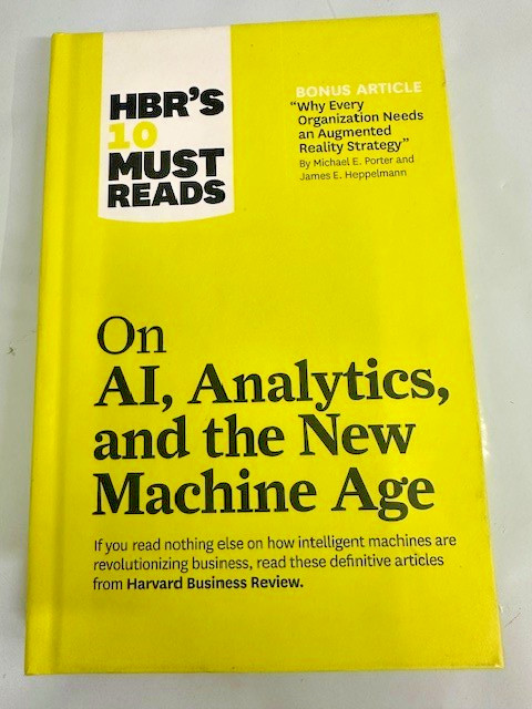 HBR’s 10 Must Reads on AI, Analytics, and the New Machine Age *LIKE NEW