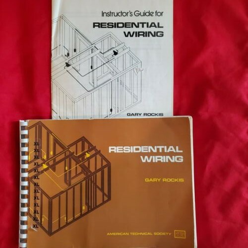 Residential wiring 1978 american technical society by Gary Rockis with guide