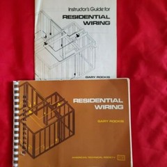 Residential wiring 1978 american technical society by Gary Rockis with guide