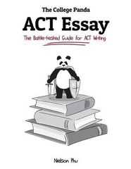 Nielson Phu The College Panda’s ACT Essay (Paperback)