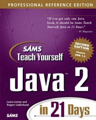 Teach Yourself Java 2 in 21 Days : Professional Reference Compact
