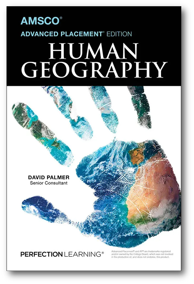 Advanced Placement (AP) Human Geography – 2nd Edition AMSCO Publication