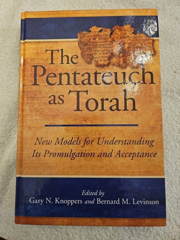 Pentateuch As Torah : New Models for Understanding Its Promulgation and Acceptan