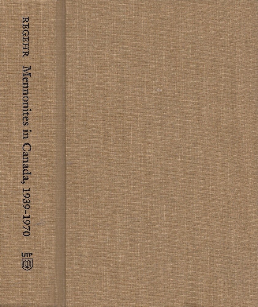 Mennonites in Canada, 1939-1970: A People Transformed (Mennonites in Canada,…