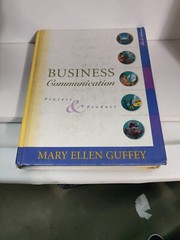 Business Communication : Process and Product by Mary Ellen Guffey (1999,…