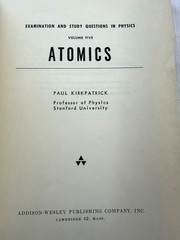 1956 Addison-Wesley Exam Series Physics Mechanics, Heat, Electricity, Atomics