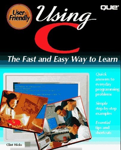 Using C User Friendly Referenc – VERY GOOD