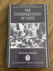 QUIGLEY, DECLAN The interpretation of caste / Declan Quigley 1993 Hardcover