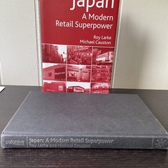 Japan : A Modern Retail Superpower Hardcover Roy Larke 279 Pages Hard cover