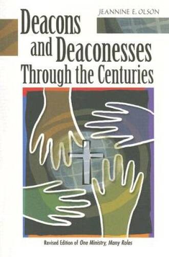 Deacons And Deaconesses Through the Centuries – Paperback – GOOD