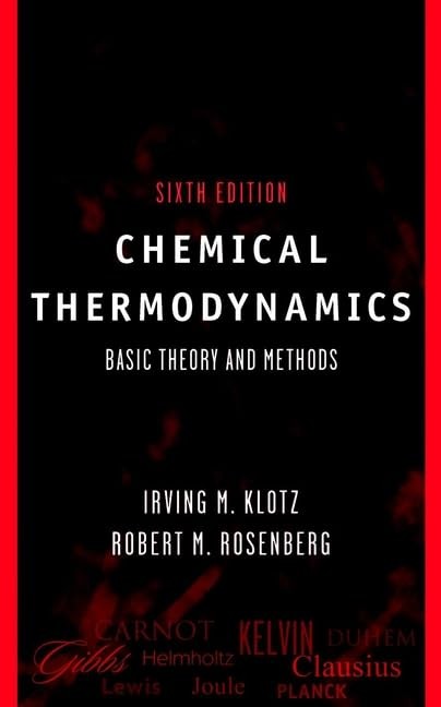 Chemical Thermodynamics: Basic Theory and Methods, 6th Edition