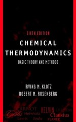 Chemical Thermodynamics: Basic Theory and Methods, 6th Edition
