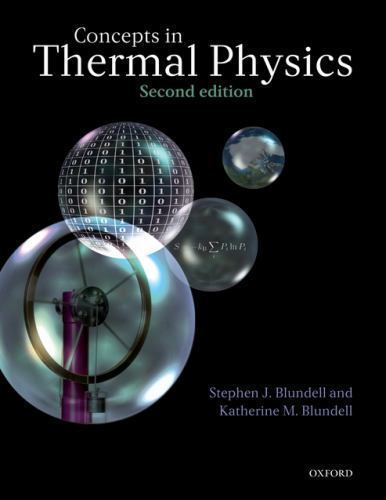 Concepts in Thermal Physics (Second edition) by Blundell, Stephen J., Blundell,