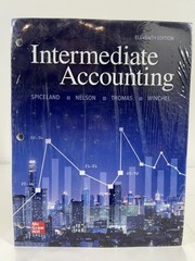 NEW SEALED Intermediate Accounting Eleventh Edition (Spiceland, Nelson, Thomas)