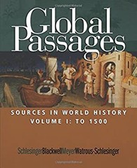 Global Passages Vol. 1 : Sources in World History, Volume I Paper