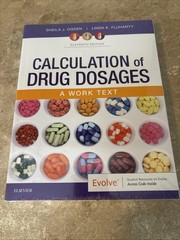 Calculation of Drug Dosages: Eleventh Edition Ogden Fluharty Elsevier