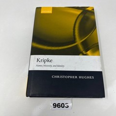 Kripke: Names, Necessity, and Identity by Christpher Hughes HC