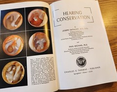 Hearing Conservation, 1st ed, 1973, by Joseph Sataloff and Paul L. Michael