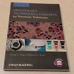Hematology Techniques & Concepts for Veterinary Technicians Second Edition Book