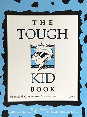 The Tough Kid Book: Practical Class…, Rhode, Ginger,