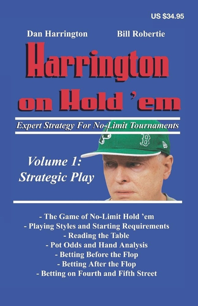 Harrington on Hold ’em Expert Strategy for No Limit Tournaments, Vol. 1: Str…