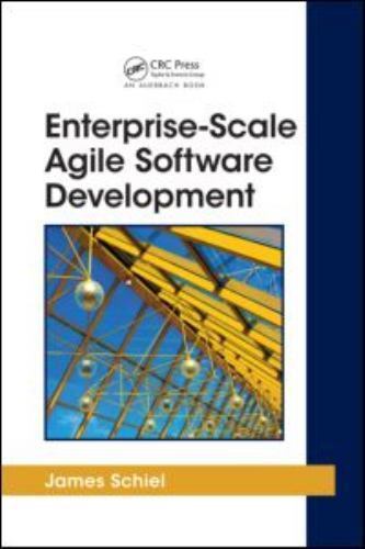 Applied Software Engineering Ser.: Enterprise-Scale Agile Software…
