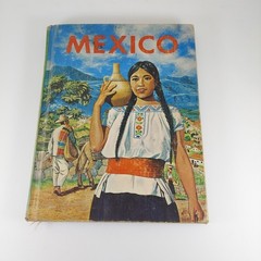 Patricia Fent Ross Mexico 1962 Illustrated HC Fideler Company Ex-Library