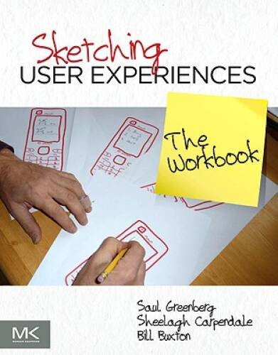 Sketching User Experiences: The Workbook – Paperback – ACCEPTABLE