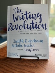 Writing Revolution : A Guide to Advancing Thinking Through Writing in All…