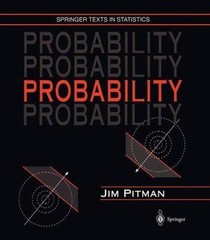 Probability (Springer Texts in Statistics) 9780387979748 by Pitman, Jim