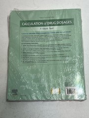 ELSEVIER CALCULATION of DRUG DOSAGES: A Work Text Ogden/Fluharty 12th Edition