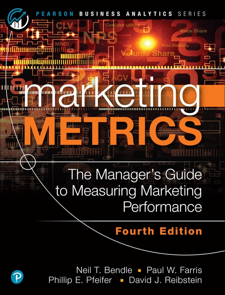 Marketing Metrics (Pearson Business Analytics Series) – paperback Bendle, Ne…