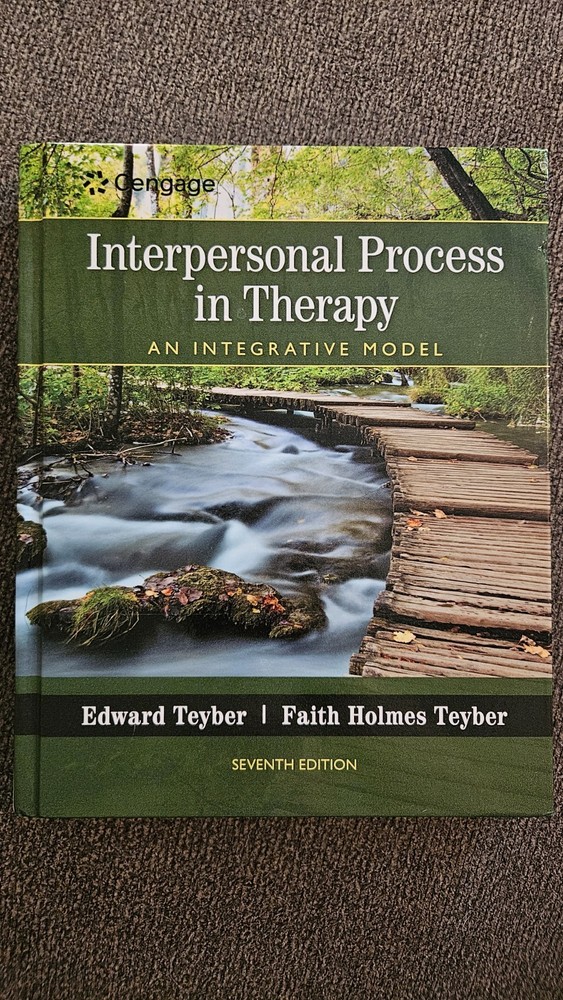 Interpersonal Process in Therapy 7th Edition: An Integrative Model by Teyber