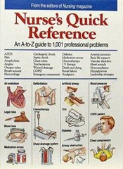 Nurse’s Quick Reference: An A-To-Z Guide to 1,001 Professional Problems – GOOD