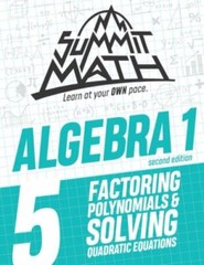 Summit Math Algebra 1 Book 5: Factoring P- 9781712465745, paperback, Alex Joujan