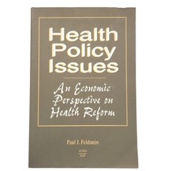 Health Policy Issues By Paul Feldstein Paperback 1994 Book
