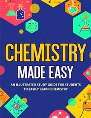 Chemistry Made Easy: An Illustrated Study Guide – Paperback, by NEDU – Very Good