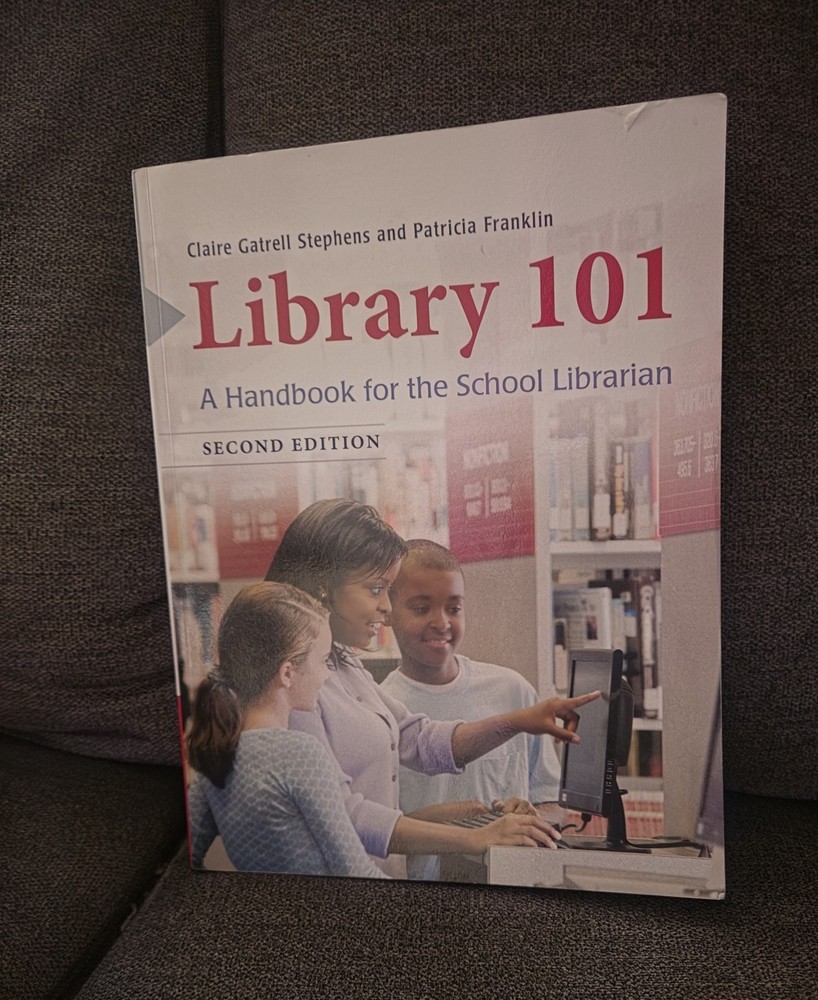 Library 101 A Handbook For The School Librarian Second Edition Paperback