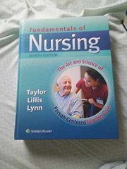 Fundamentals of Nursing: The – Hardcover, by Taylor Carol Ph.D. – Acceptable r