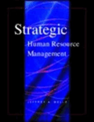 Strategic Human Resource Management by Jeffrey A Mello: New