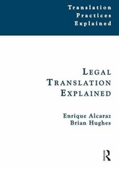 Legal Translation Explained – Paperback, by Alcaraz Enrique; Hughes – Very Good