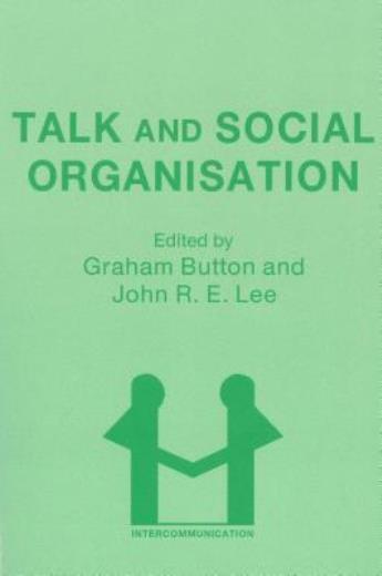 Talk And Social Organisation
