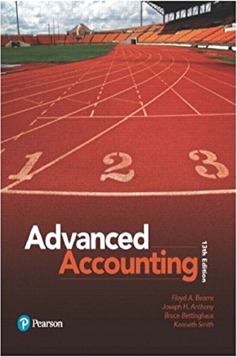 ADVANCED ACCOUNTING (13TH EDITION) By Floyd A. Beams & Joseph H. Anthony