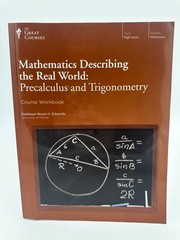 The Great Courses WORKBOOK Mathematics Describing the Real World Precalc & Trig